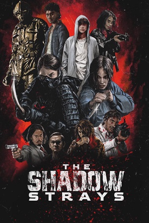 Download The Shadow Strays | NetFlix Original (2024) WEB-DL Dual Audio {Hindi-English} 480p [520MB] | 720p [1.4GB] | 1080p [2.3GB] | 10Bit HEVC + x264 + H264