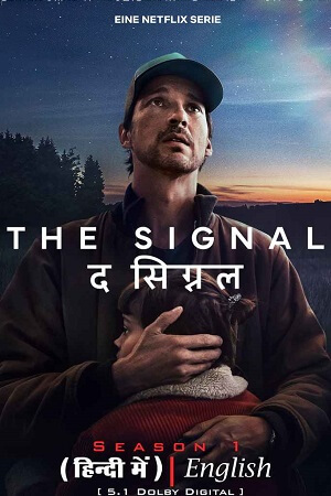 Download THE SIGNAL (Das Signal) – Season 1 (2024) Complete [HiNDi Dubbed ORG + ENGLiSH] WEB-SERIES 480p | 720p | 1080p WEB-DL