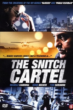 Download The Snitch Cartel (2011) Dual Audio {Hindi-Spanish} 480p [400MB] | 720p [1GB] | 1080p [2GB]