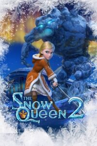 Download The Snow Queen 2 (2014) Dual Audio {Hindi-English} 480p [300MB] | 720p [1GB] | 1080p [1.5GB]