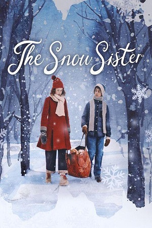 Download The Snow Sister (2024) WEB-DL Dual Audio {Hindi-English} 480p [360MB] | 720p [990MB] | 1080p [6.5GB]