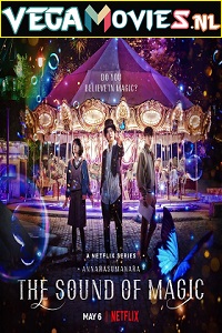 Download The Sound of Magic – Netflix Original (2022) Season 1 Dual Audio {English-Korean} 720p 10Bit [400MB] WEB-DL