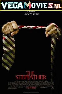 Download The Stepfather (2009) Dual Audio {Hindi-English} 480p [300MB] | 720p [900MB] | 1080p [2.2GB]