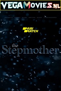 Download The Stepmother (2022) Hindi Voice Over Full Movie WEB-DL 720p [1GB]