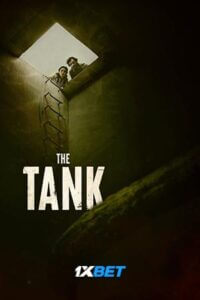 Download The Tank (2023) Hindi HQ Dubbed Full Movie WEB-DL 480p [250MB] | 720p [800MB] | 1080p [3.8GB]