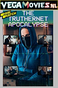 Download The TrutherNet Apocalypse (2020) Hindi Voice Over Full Movie WEB-DL 720p [1GB]