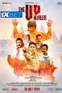 Download The U P Files (2024) Hindi CAMRip Full Movie 480p [350MB] | 720p [1GB] | 1080p [2GB]