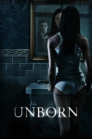 Download The Unborn (2009) Dual Audio [Hindi + English] WeB-DL 480p [300MB] | 720p [850MB] | 1080p [2GB]