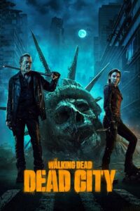 Download The Walking Dead: Dead City (2023) Season 1 [S01E01-6 Added] English WEB Series 720p | 1080p WEB-DL