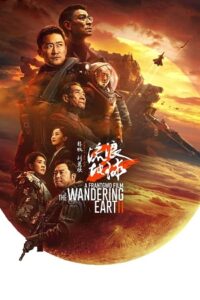 Download The Wandering Earth II (2023) Dual Audio [Hindi (ORG 5.1) + Chinese] AMZN WEB-DL 480p [650MB] | 720p [1.5GB] | 1080p [2.9GB]