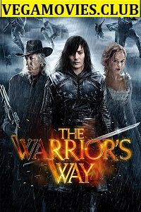 Download The Warriors Way (2010) Dual Audio {Hindi-English} 480p [350MB] | 720p [850MB]