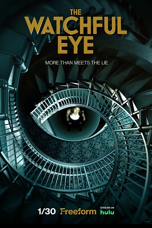 Download The Watchful Eye (2023) Season 1 [S01E10 Added] English WEB Series 720p [350MB] WEB-DL