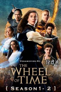 Download The Wheel of Time (Season 1 – 2) Complete Dual Audio {Hindi + English} Series 480p | 720p | 1080p WEB-DL