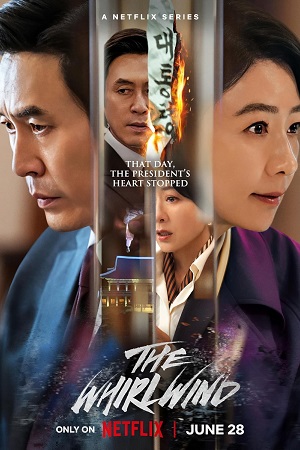 Download The Whirlwind (2024) Season 1 Complete Multi Audio {Hindi-English-Korean} 480p | 720p | 1080p WEB-DL – Netflix Original-Series