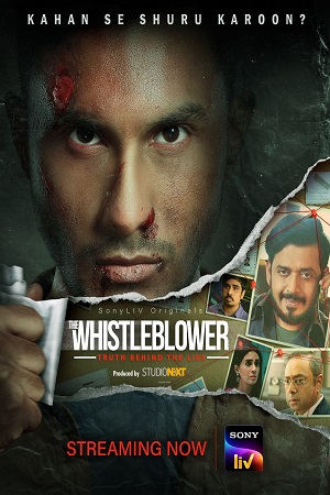 Download The Whistleblower (2021) Season 1 Hindi Complete SonyLiv WEB Series 480p | 720p | 1080p WEB-DL