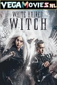 Download The White Haired Witch of Lunar Kingdom (2014) Dual Audio {Hindi-Chinese} 480p [350MB] | 720p [950MB]