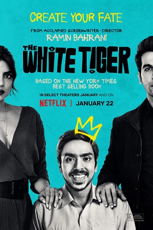 Download The White Tiger (2021) Hindi Full Movie 480p [400MB] | 720p [1GB] | 1080p [4GB]