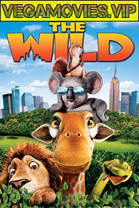 Download The Wild (2016) Dual Audio {Hindi-English} 480p [300MB] | 720p [800MB]