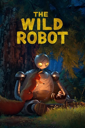 Download The Wild Robot (2024) Dual Audio {Hindi-English} BluRay 480p [530MB] | 720p [1.1GB] | 1080p [2.4GB]