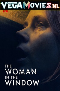 Download The Woman in the Window (2021) Dual Audio [Hindi-English] 480p [350MB] | 720p [950MB] | 1080p [2GB]