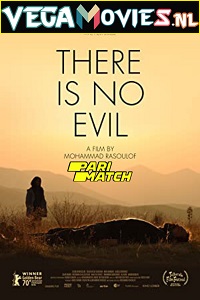 Download There Is No Evil (2020) Hindi Voice Over Full Movie WEB-DL 720p [1GB]