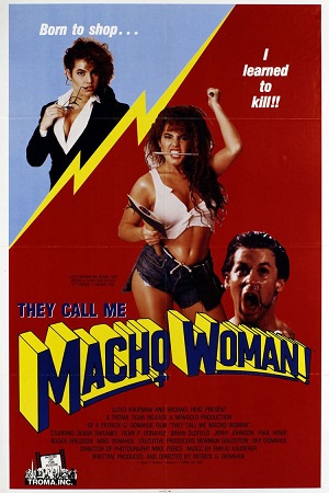 Download They Call Me Macho Woman (1989) Dual Audio {Hindi-English} 480p [300MB] | 720p [1GB] BluRay