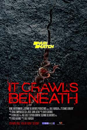 Download They Crawl Beneath (2022) Hindi Voice Over Full Movie WEB-DL 720p [1GB]