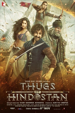 Download Thugs of Hindostan (2018) Hindi Full Movie 480p [500MB] | 720p [1.3GB] | 1080p [3.1GB]