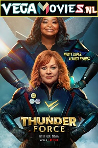 Download Netflix Thunder Force (2021) Dual Audio {Hindi-English} 480p [350MB] | 720p [1GB] | 1080p [2GB]