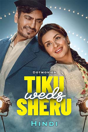 Download Tiku Weds Sheru (2023) Hindi AMZN WEB-DL 480p [350MB] | 720p [950MB] | 1080p [2.6GB] | 2160p 4K [12GB]