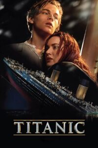 Download Titanic (1997) Dual Audio {Hindi 5.1-DD & English} 480p [550MB] | 720p [1GB] | 1080p [2.3GB] | 2160p 4K [9.5GB]