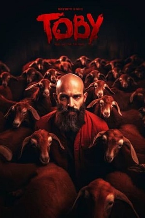 Download Toby (2023) Hindi ORG Dubbed Full Movie WEB-DL 480p [450MB] | 720p [1.2GB] | 1080p [2.9GB]