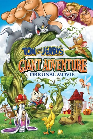 Download Tom and Jerrys Giant Adventure (2013) Dual Audio [Hindi + English] WeB-DL 480p [200MB] | 720p [620MB] | 1080p [1.2GB]