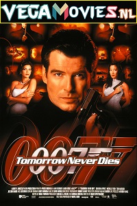 Download Tomorrow Never Dies – James Bond Movie Part 19 (1997) Dual Audio {Hindi-English} 480p [360MB] | 720p [1.2GB] | 1080p [3GB] | 2160p [15GB]