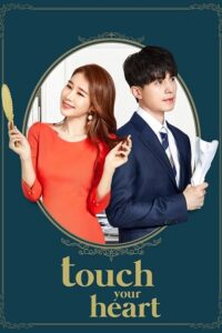 Download Touch Your Heart (Season 1) Complete Hindi Dubbed (ORG) All Episodes 720p [300MB] WEB-DL