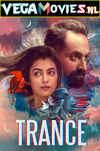 Download Trance (2020) Hindi Dubbed Full Movie WEB-DL 480p [550MB] | 720p [1.2GB] | 1080p [2.5GB]