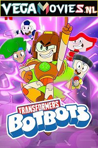 Download Netflix Transformers: BotBots (2022) Season 1 Dual Audio {Hindi-English} 480p | 720p WEB-DL