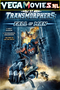 Download Transmorphers: Fall of Man (2009) Dual Audio {Hindi-English} 480p [300MB] | 720p [850MB]