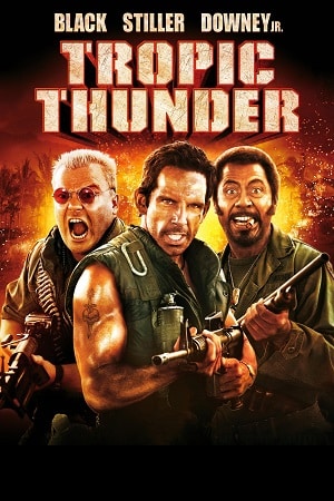 Download Tropic Thunder (2008) Dual Audio [Hindi + English] WeB-DL 480p [350MB] | 720p [950MB] | 1080p [2GB]