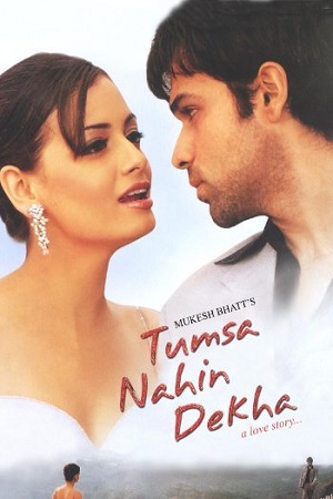 Download Tumsa Nahin Dekha (2004) Hindi Full Movie HDRip 480p [300MB] | 720p [1GB] | 1080p [4GB]