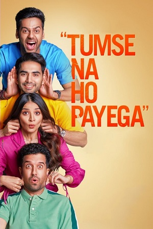 Download Tumse Na Ho Payega (2023) Hindi Full Movie DSNP WEB-DL 480p [450MB] | 720p [1.1GB] | 1080p [2.5GB]