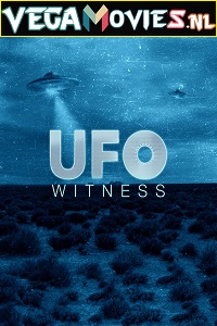 Download UFO Witness (Season 1-2) Amazon Prime [S02E02 Added] Dual Audio {Hindi-English} 720p [350MB] HEVC WEB-DL