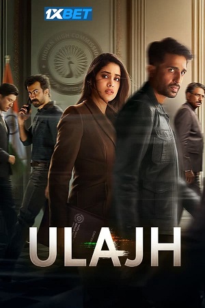 Download Ulajh (2024) Hindi {ORG Line} Full Movie HDTS 480p [400MB] | 720p [1GB] | 1080p [2.4GB]