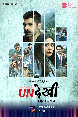 Download Undekhi (Season 2) Complete Hindi SonyLIV WEB Series 480p | 720p | 1080p WEB-DL