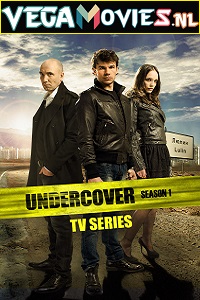 Download Undercover (Season 1) Dual Audio {Hindi-English} 480p | 720p HDRip