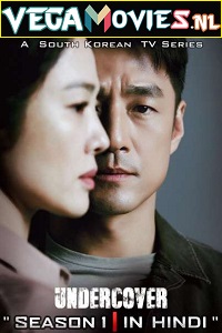 Download Undercover (Season 1) Dual Audio [Hindi + Korean] Complete Amazon Prime Series 480p [250MB] | 720p [600MB]