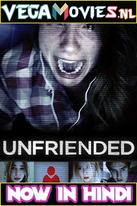 Download Unfriended (2014) Dual Audio {Hindi 5.1 DD-English} 480p [300MB] | 720p [800MB] | 1080p [1.4GB]