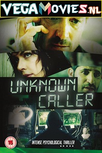 Download Unknown Caller (2014) Dual Audio {Hindi-English} 480p [400MB] | 720p [950MB]