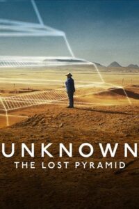 Download Unknown: The Lost Pyramid (2023) WEB-DL Dual Audio {Hindi-English} 480p [300MB] | 720p [800MB] | 1080p [2GB]