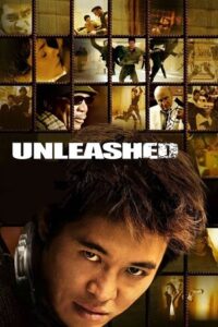 Download Unleashed (2005) BluRay Dual Audio {Hindi-English} 480p [350MB] | 720p [1GB] | 1080p [2.2GB]